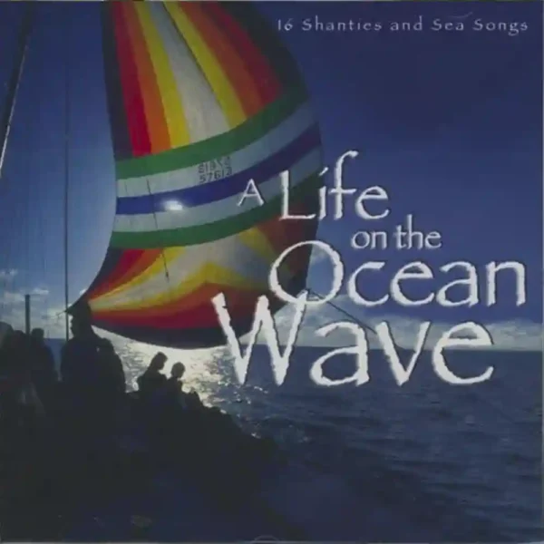 The Wind Jammers - Life On The Ocean Wave